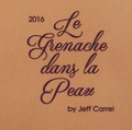 le-grenache-dans-la-peau-by-jeff-carrel-2016